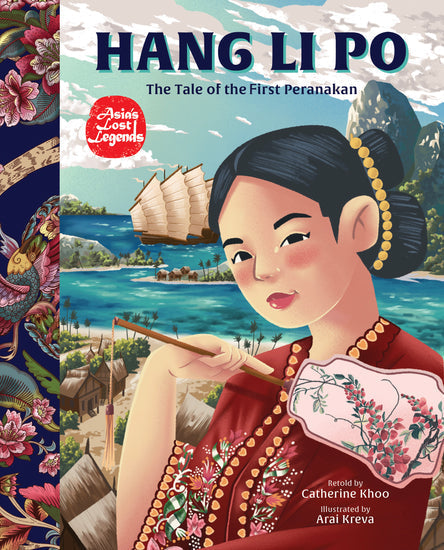 Hang Li Po : The Tale of the First Peranakan - Arai Kreva - 9789814785303 - Epigram
