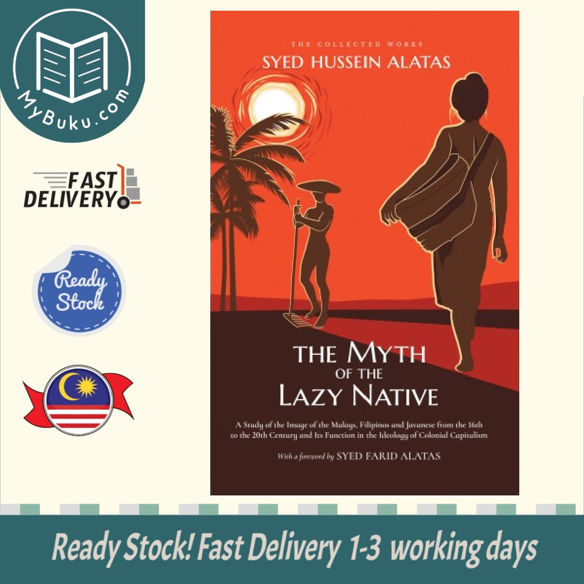 The Myth of the Lazy Native - Syed Hussein Alatas - 9789670311975 - Gerakbudaya The Myth of the Lazy Native - Syed Hussein Alatas - 9789670311975 - Gerakbudaya