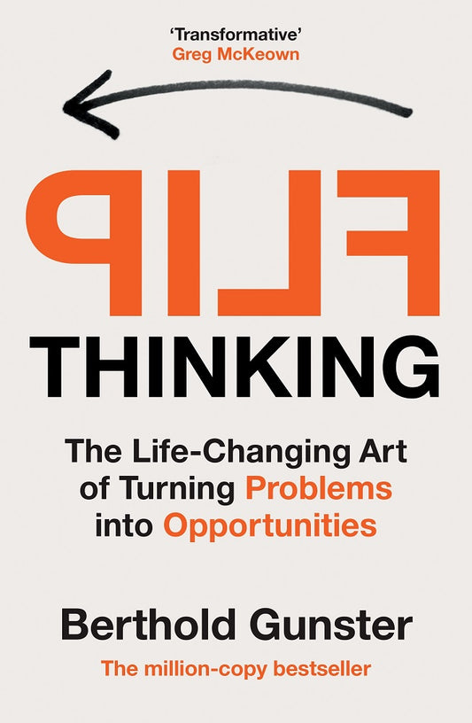 Flip Thinking - Berthold Gunster - 9781529146288 - Random House