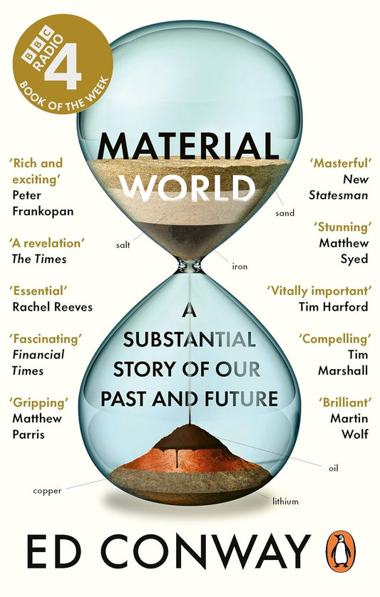 Material World: A Substantial Story of Our Past and Future - Ed Conway - 9780753559178 - WH Allen