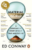 Material World: A Substantial Story of Our Past and Future - Ed Conway - 9780753559178 - WH Allen