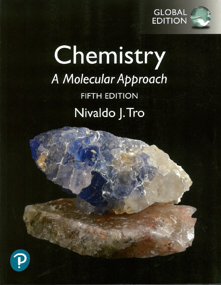 Chemistry: A Molecular Approach, 5th Edition - Nivaldo Tro - 9781292348902 - Pearson Education