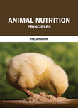 Animal Nutrition: Principles - Hye Jung Ihn - 9781835351352 - EdTech Press