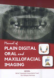 Manual of Plain Digital Oral and Maxillofacial Imaging - 9786294960558  -  Mohd Yusmiadil - UiTM Press