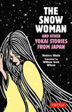 The Snow Woman and Other Yokai Stories from Japan - Noboru Wada - 9784805317587 - Tuttle Publishing