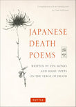 Japanese Death Poems: Written by Zen Monks - Yoel Hoffmann - 9784805314432 - Tuttle Publishing