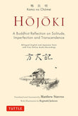 Hojoki: A Buddhist Reflection on Solitude - Kamo no Chomei - 9784805318003 - Tuttle Publishing