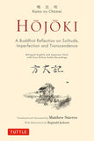 Hojoki: A Buddhist Reflection on Solitude - Kamo no Chomei - 9784805318003 - Tuttle Publishing