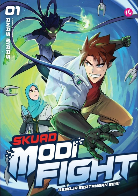Skuad Modifight: Remaja Bertangan Besi - Anas Miras - 9786297665078 - IMAN Publication