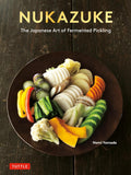 Nukazuke: The Japanese Art of Fermented Pickling -  Nami Yamada - 9784805317907 - Tuttle Publishing