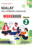 IISM - Cambridge IGCSE Malay as a Foreign Language Workbook 2 (2nd Edition) - 9781781873519 - Dickens Publishing
