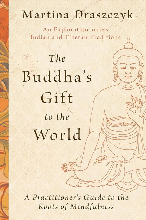 The Buddha's Gift to the World - Martina Draszczyk - 9781645472469 - Random House