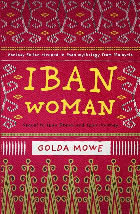Iban Woman - Golda Mowe - 9781912049363 - Monsoon Books