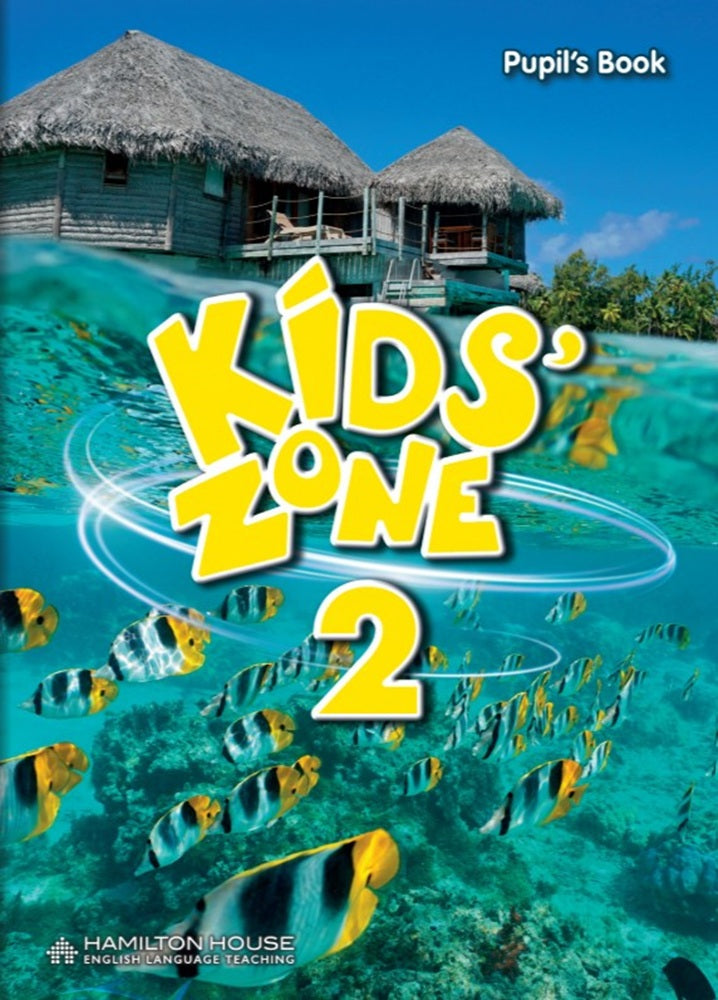 Kids' Zone 2 Pupil's Book - 9789925312252 - Hamilton House