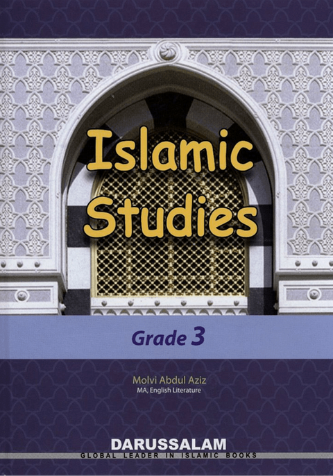 Islamic Studies Grade 3 – Maulvi Abdul Aziz – 9786035001236 – Darussalam