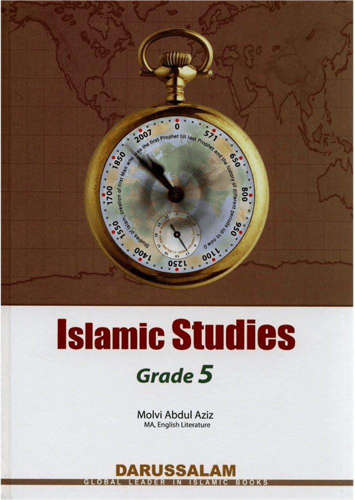 Islamic Studies Grade 5 – Maulvi Abdul Aziz – 9786035001250 – Darussalam