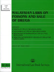 Malaysian Laws on Poisons and Sale of Drugs (As At 20th May 2025) - 9789678930864 - ILBS