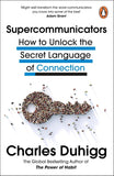 Supercommunicators - Charles Duhigg - 9781847943644 - Random House