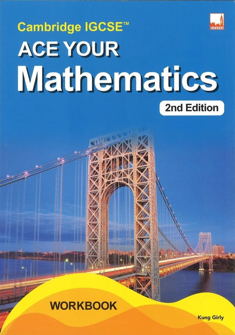 Cambridge IGCSE Ace Your Mathematics Workbook 2nd Edition - 9781781873489 - Dickens Publishing