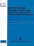 Kanun Tanah Negara (Akta 828), Peraturan-Peraturan & Perintah-Perintah Terpilih (Hingga 15hb Ogos 2025) - 9789678931038 - ILBS