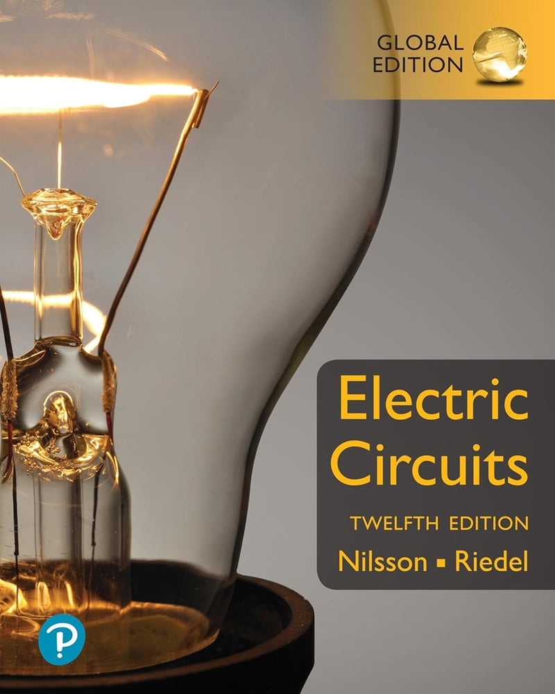 Electric Circuits 12th Edition - James W . Nilsson - 9781292736198 - Pearson