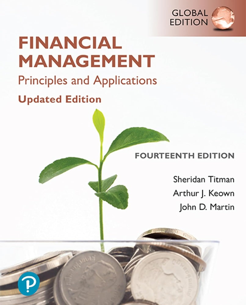 Financial Management: Principles and Applications, Updated Edition, Global Edition, 14th edition - 9781292731155 - Pearson