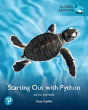 Starting Out with Python, Global Edition, 6th edition - Tony Gaddis - 9781292736037 - Pearson