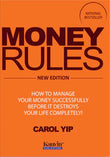 Money Rules (New Edition) - Carol Yip - 9789671797761 - Kanyin Publications
