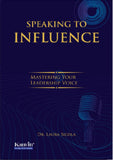 Speaking To Influence - Dr Laura Sicola - 9789671706336 - Kanyin Publications