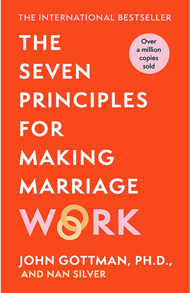 The Seven Principles For Making Marriage Work - John Gottman - 9781398718395 - Orion