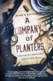 A Company of Planters - John Dodd - 9781912049103 - Moonsoon