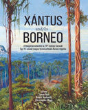 Xántus and/És Borneo - 9786297646312 - Sunway University Press