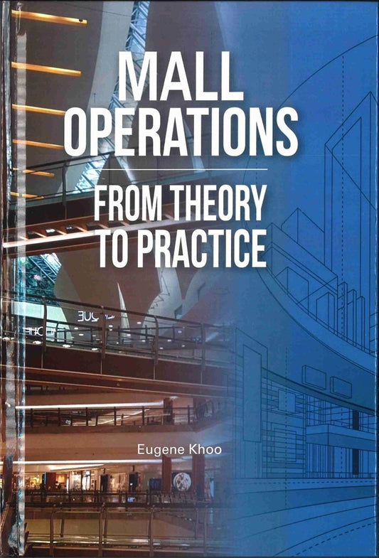 Mall Operations: From Theory to Practice - Eugene Khoo - 9786297646220 - Sunway University Press