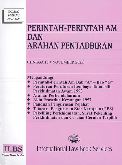 Perintah-Perintah Am dan Arahan Pentadbiran (Hingga 15hb November 2025) - 9789678931229 - ILBS