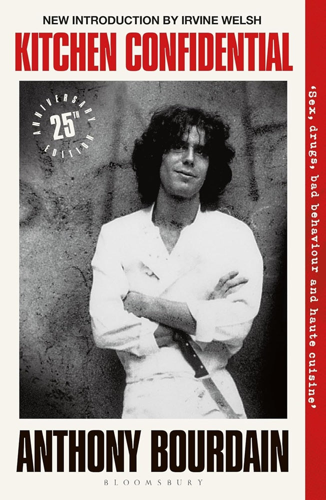 Kitchen Confidential 25th Anniversary Edition - Anthony Bourdain - 9781526692528 - Bloomsbury
