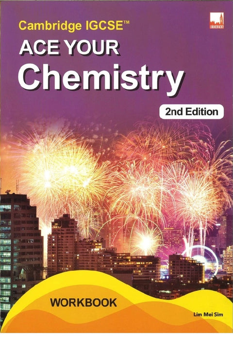 Cambridge IGCSE Ace Your Chemistry 2nd Edition - 9781781873564 - Dickens Publishing
