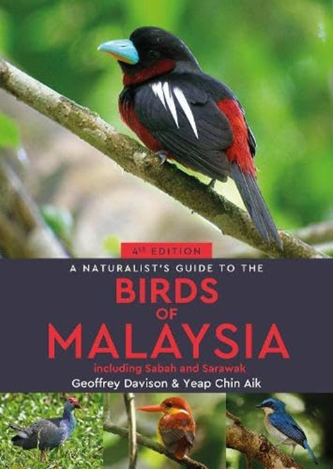 Naturalist Guide To Birds of Malaysia 4th Edition - Geoffrey Davison - 9781913679996 - John Beaufoy Publishing
