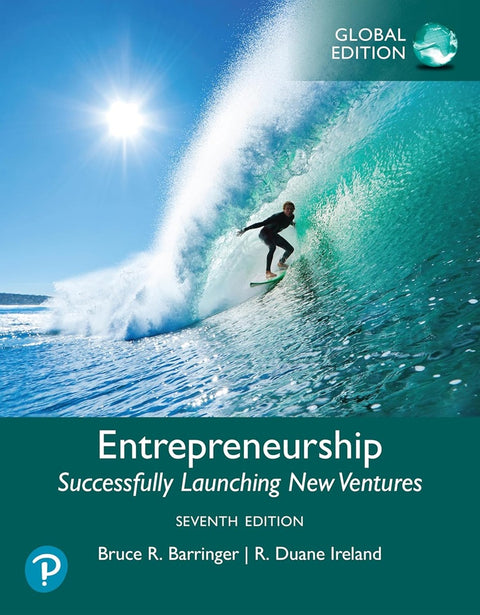 Entrepreneurship : Successfully Launching New Ventures 7th Edition - Bruce Barringer - 9781292462929 - Pearson
