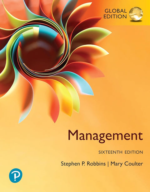 Management Global Edition 16th Edition - Stephen Robbins - 9781292462691 - Pearson