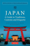 Japan: A Guide to Traditions, Customs and Etiquette - Boye Lafayette - 9784805314425 - Tuttle Publishing