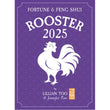 Fortune & Feng Shui 2025 - Rooster - Lilian Too - 9789672726739 - Gerakbudaya