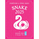 Fortune & Feng Shui 2025 - Snake - Lilian Too - 9789672726692 - Gerakbudaya