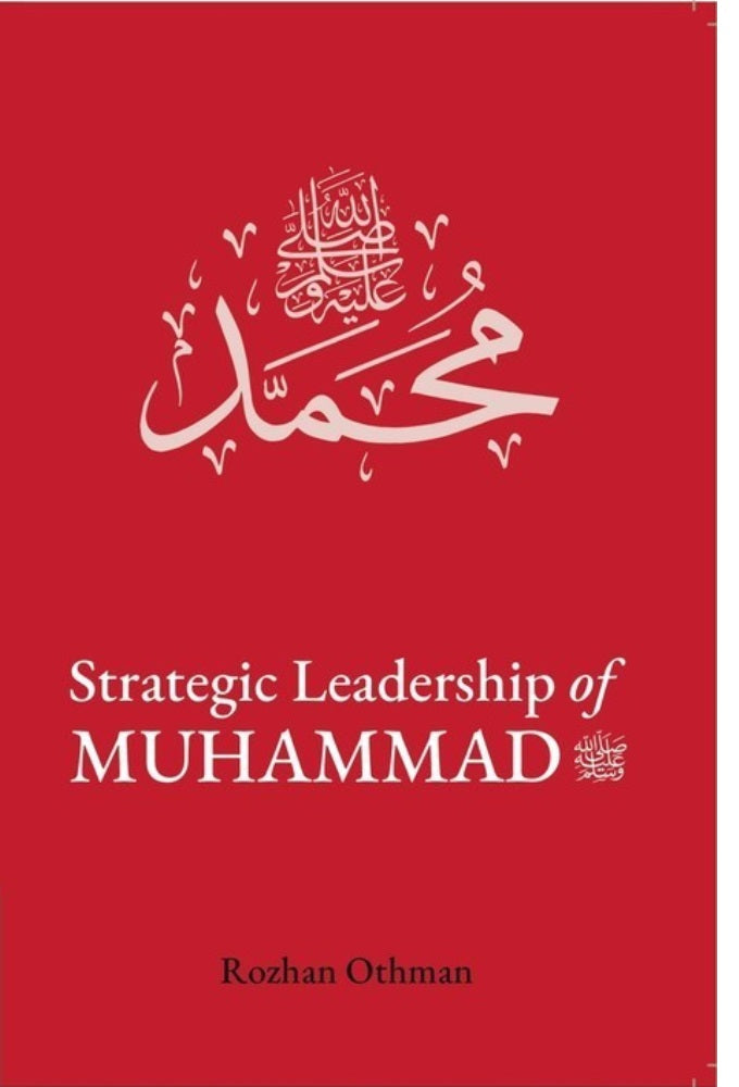 Strategic Leadership of Muhammad SAW - Rozhan Othman - 9789670067186 - Ilham Books