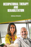 Occupational Therapy and Rehabilitation - Edmunds A - 9781644350331 - Medicare Health Science