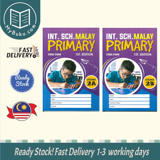 Int. Sch. Malay Primary Volume 2 (A+B) 1st Editon - 9789672868033 - 9789672868040 - Syahril Education