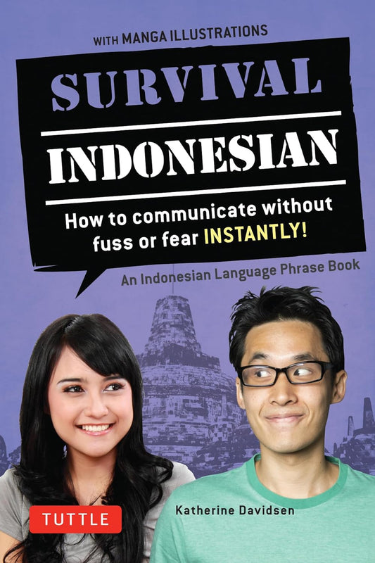 Survival Indonesian: How to Communicate Without Fuss - Katherine Davidsen - 9780804845236 - Tuttle Publishing