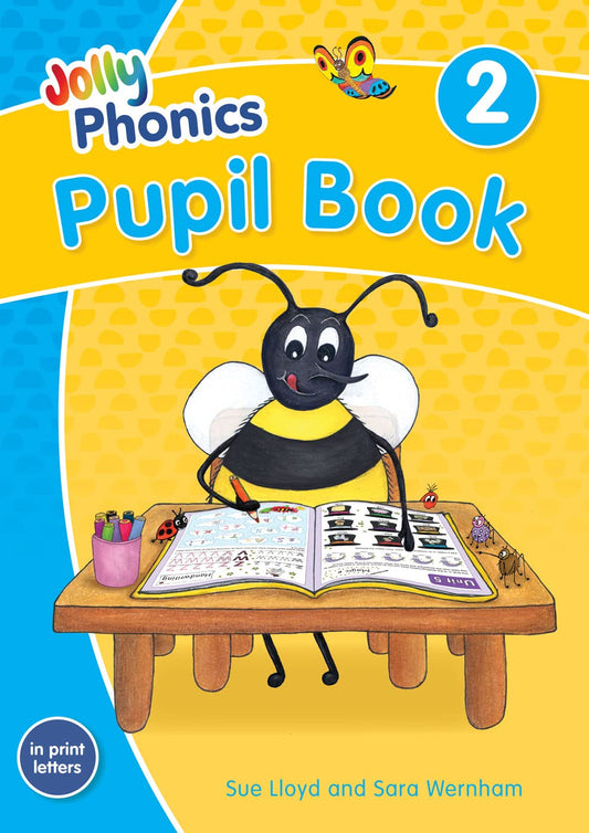 Jolly Phonics Pupil Book 2: in Print Letters - Sara Wernham - 9781844147205 - Jolly Phonics