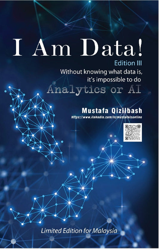 I Am Data! Edition III - Mustafa Qizilbash - 9798882133633 - Gerakbudaya