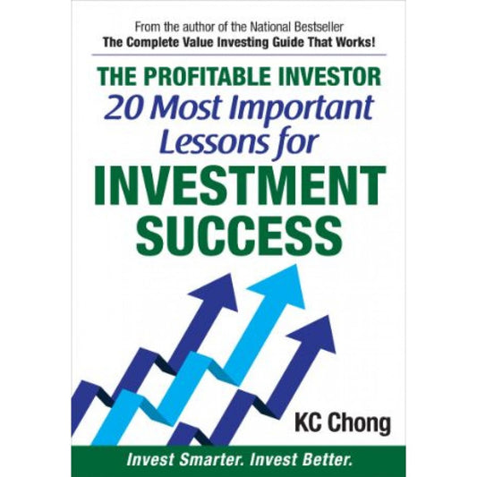 The Profitable Investor: 20 Most Important Lessons For Investment Success - KC Chong - 9789671873649 - AcePremier