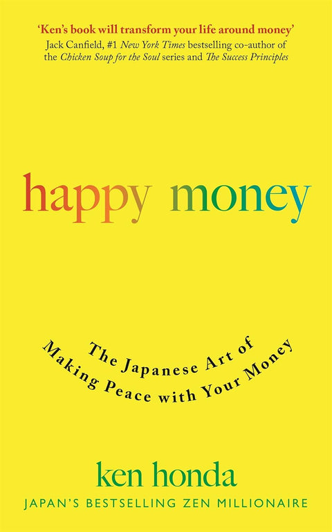 Happy Money - Ken Honda - 9781473684157 - John Murray Press Learning